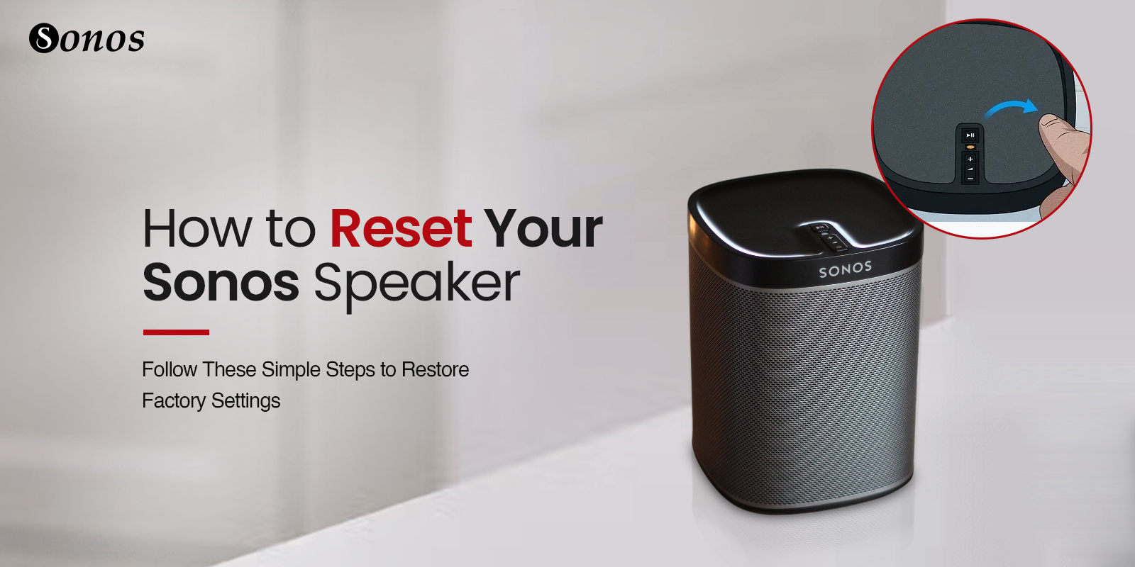 How to Reset Sonos Speaker