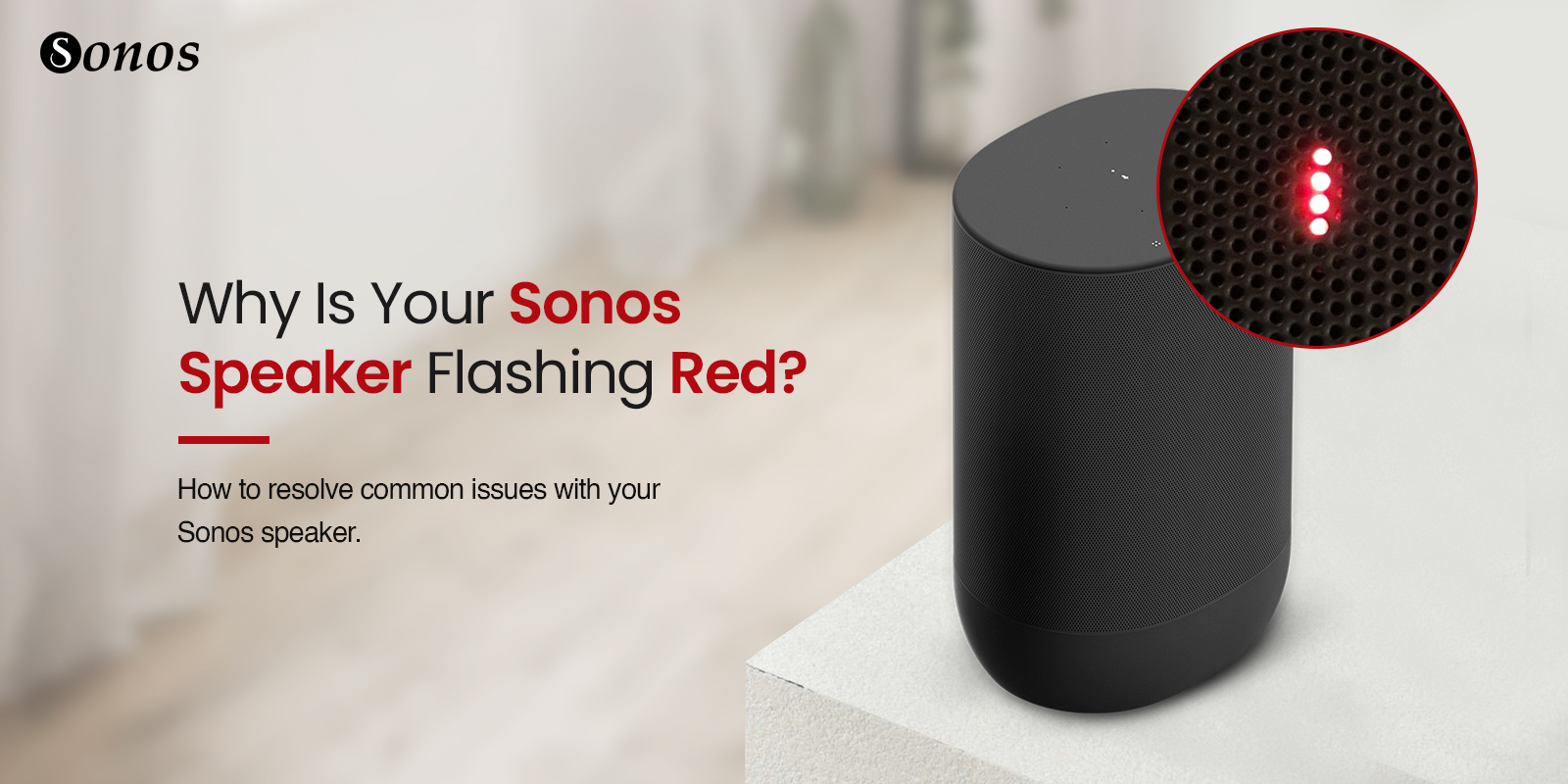 Sonos Speaker Flashing Red light